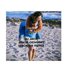 Amor genuino kizz - Dj Jack