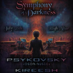 KIREESH@Symphony Of Darkness Feat Psykovsky 2023 REWORK TAKE 1