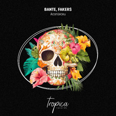 Bante, Fakers - Aconteceu (Extended Mix)