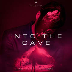 Into The Cave (7 SEP)