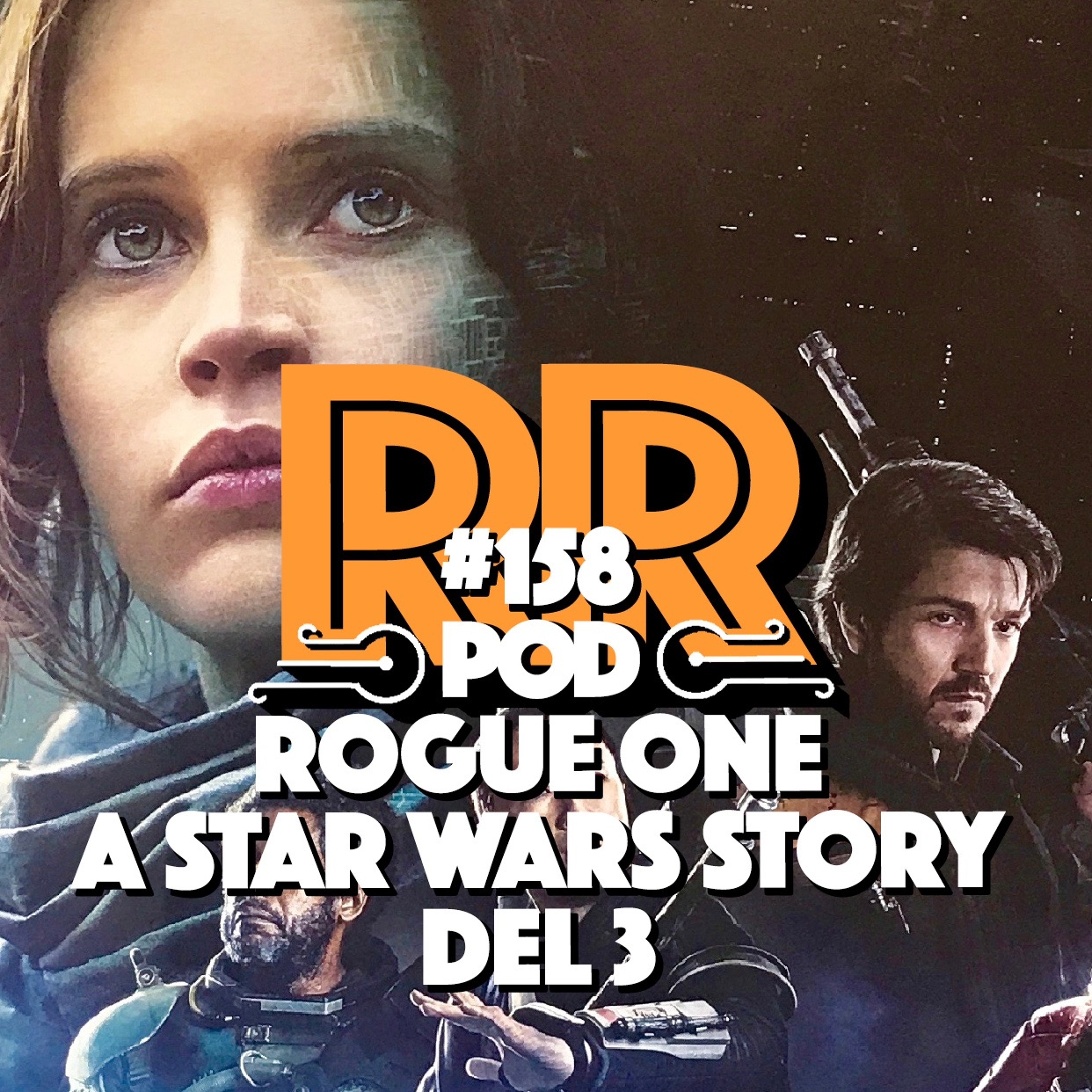 Rogue One - Del 3 - #158 - Rebellradion April 2021 episode artwork