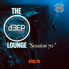 The D3EP Lounge "Session 70"