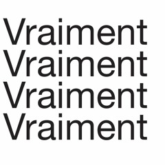 Vraiment