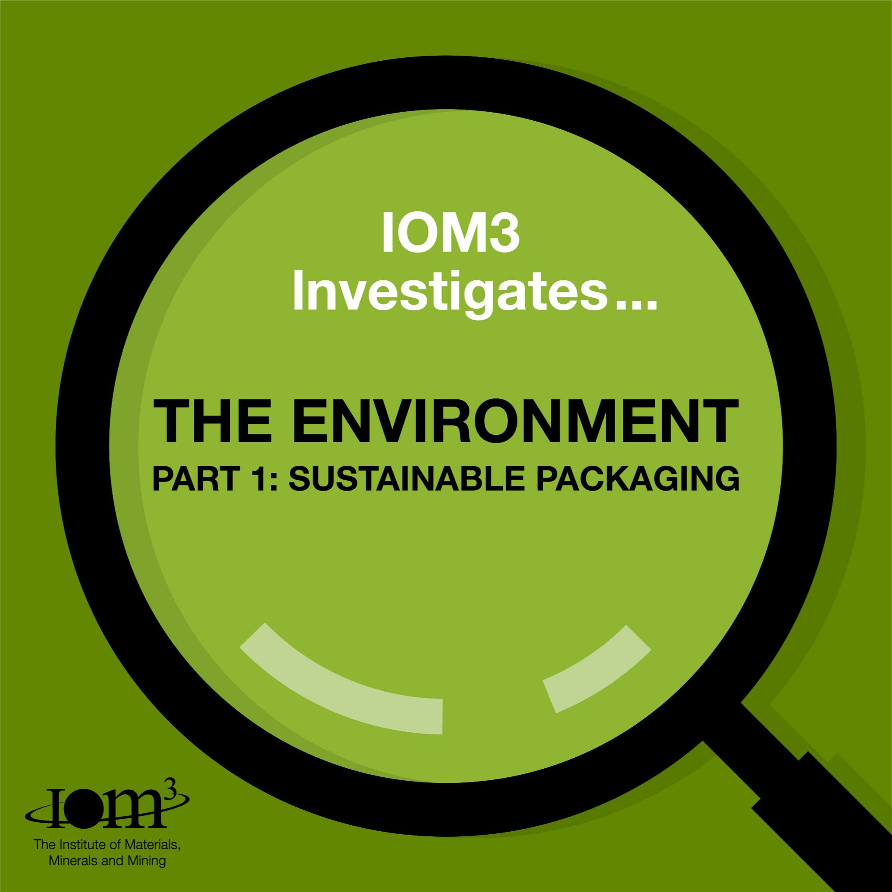 IOM3 Investigates