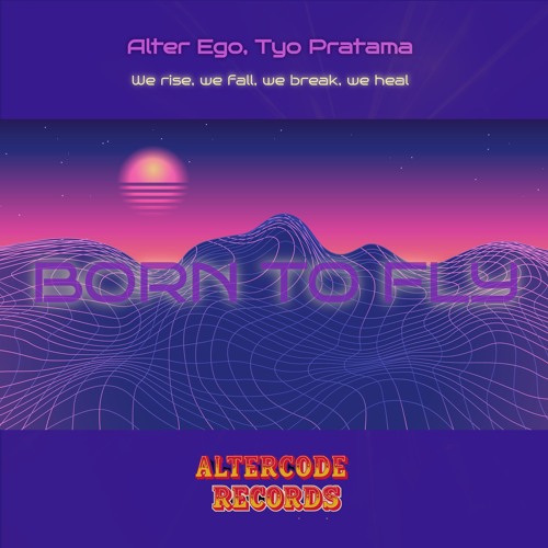 Born To Fly (Original Mix)
