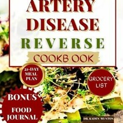 PDF Coronary Artery Disease Reverse Cookbook: Quick and Easy Heart Healthy, Low