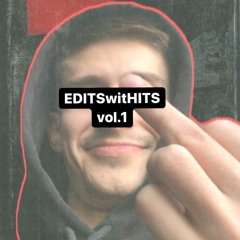 EDITS x HITS vol.1 ☀️