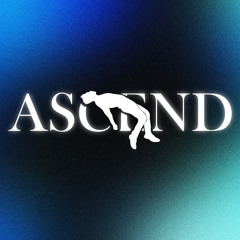 Ascend