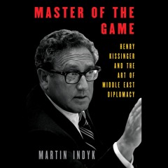 Kindle⚡online✔PDF Master of the Game: Henry Kissinger and the Art of Middle East Diplomacy