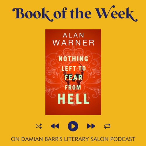 BOOK OF THE WEEK: Nothing Left to Fear from Hell by Alan Warner