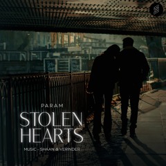 Stolen Hearts (Ft. Param)