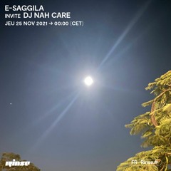 E-Saggila invite DJ Nah Care - 25 Novembre 2021