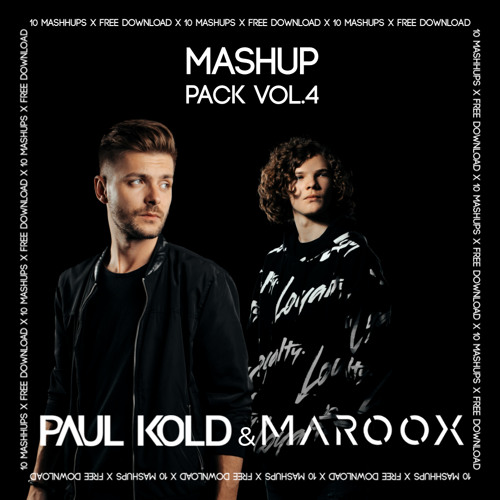 Paul Kold x Maroox - Mashup Pack Vol. 4 (Free Download)