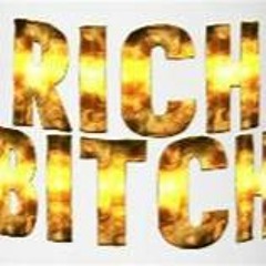 Rich Bitch