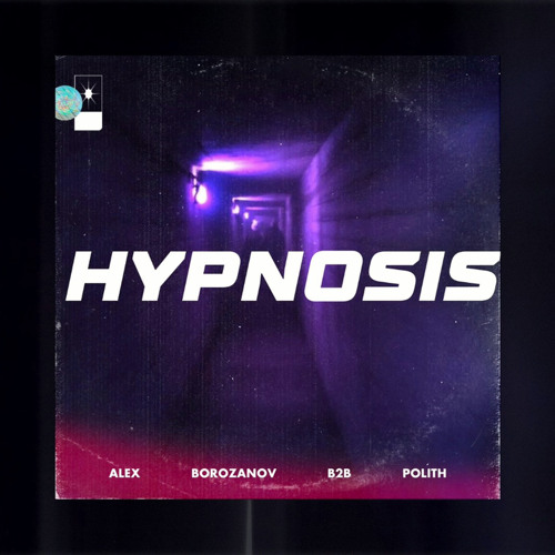 Alex Borozanov B2B Polith / H Y P N O S I S