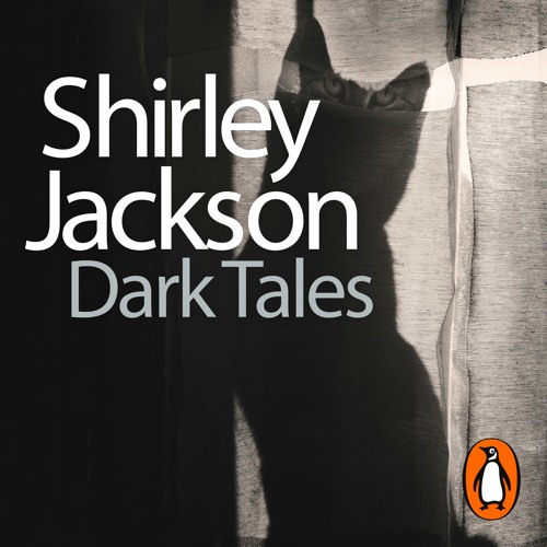 Dark Tales - What A Thought - Shirley Jackson