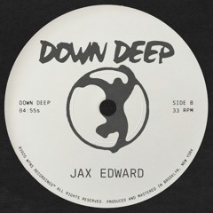 [NEW RELEASE] DOWN DEEP - JAX EDWARD