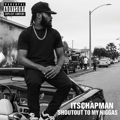 Shoutout to my Niggas