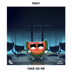 Poky - Take On Me