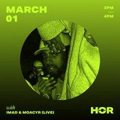 Imad & Moacyr (Live) @ Hör, 01.03.21