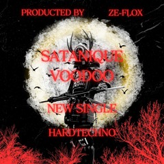 DJ ZE-FLOX Hardtechno Satanique Voodoo