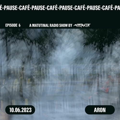 Aron [Pause-Café on GDS.FM Episode 6]