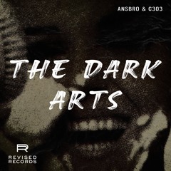 ANSBRO & C303 - The Dark Arts