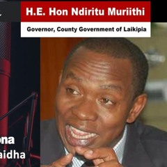 EP - 2 Msaada wa chakula - Njia moja ya kukomesha Korona - Laikipia Kaunti - Hon. Ndiritu Muriithi
