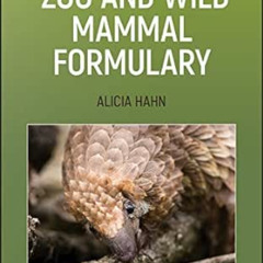 free PDF √ Zoo and Wild Mammal Formulary by Alicia Hahn EBOOK EPUB KINDLE PDF