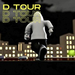 D Tour (Prod Jojo)
