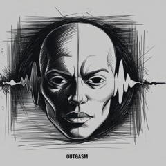 OUTGASM