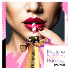 Music for Bubbles 29th November 2025