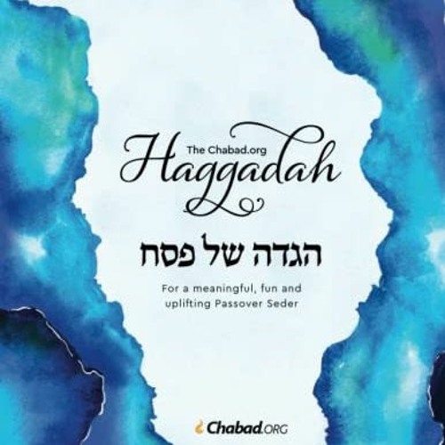 View EPUB 💕 The Chabad.org Haggadah: For a Meaningful, Fun and Uplifting Passover Se