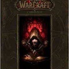Read pdf World of Warcraft: Chronicle Volume 1 by BLIZZARD ENTERTAINMENT