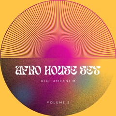 Didi Amrani M | AFRO HOUSE SET #2023