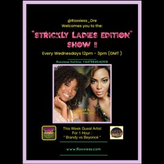 26th Jan 2022 = De SLE Show With Rs Dre 12pm - 3pm = 1hr Brandy X Beyonce + More Your Vibes Zi Mi !!