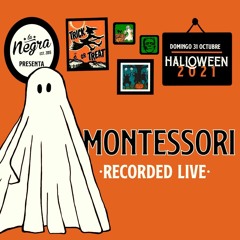 Montessori Live Set @ La Negra Costume Rave