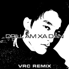 Nắng Ấm Xa Dần Drill Jersey REMIX by VRCCC
