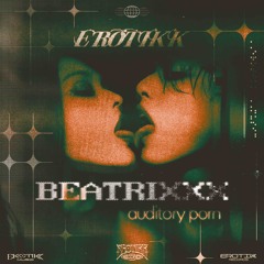 BEATRIXXX - Erotikk Music