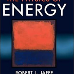 [FREE] EPUB 📜 The Physics of Energy by Robert L. Jaffe,Washington Taylor PDF EBOOK E