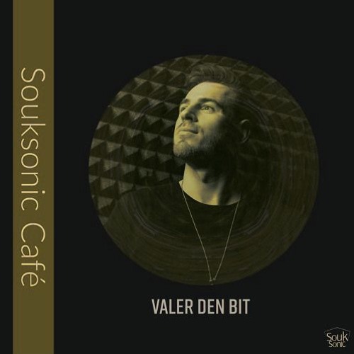 Souksonic Café 007 Guestmix Valer den Bit