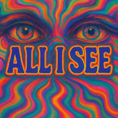 All I See
