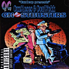 GhostBusters (Feat. OonWokk)