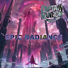 Epic Radiance