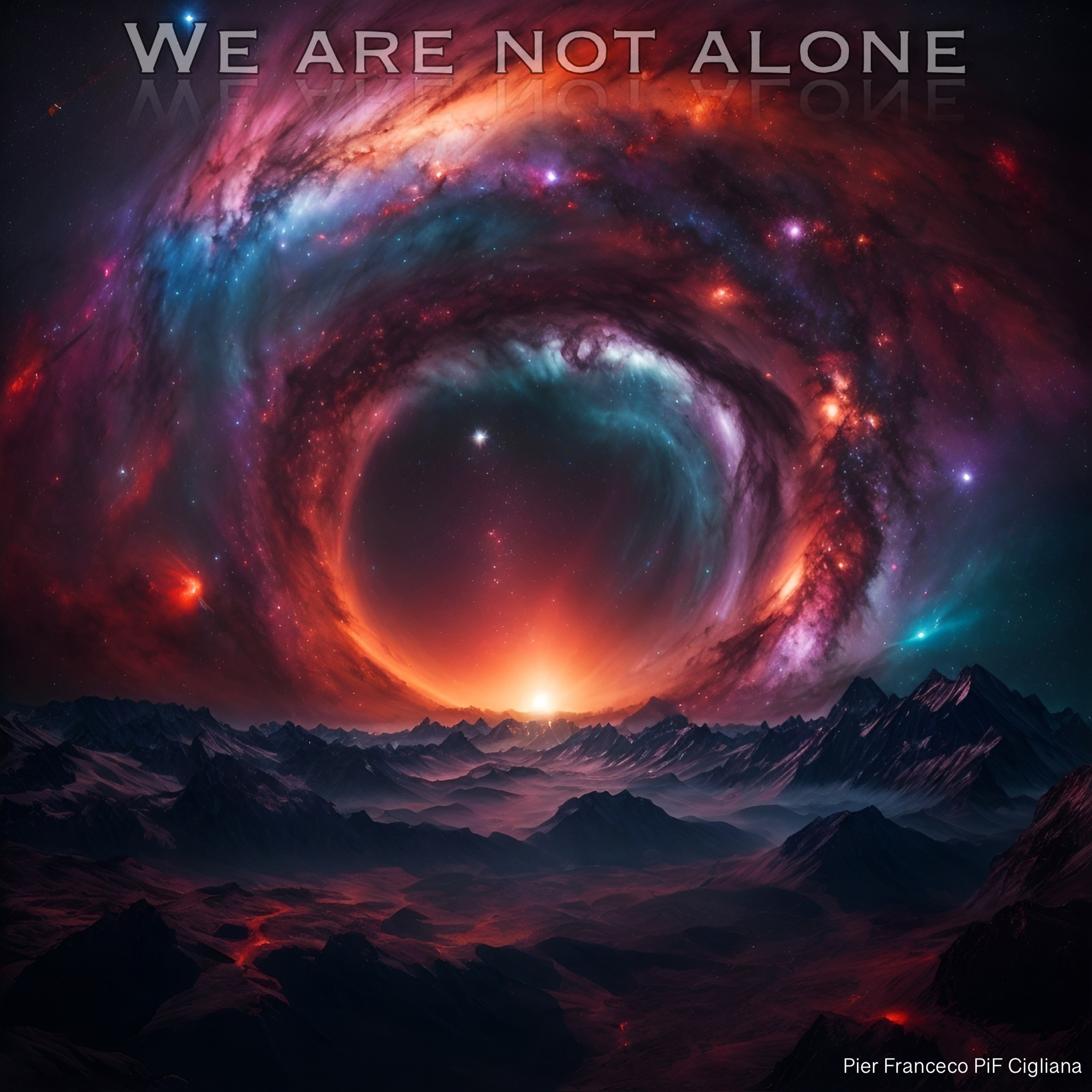 We Are Not Alone