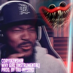 CoryxKenshin - Why Girl Instrumental (Poppy Playtime Remix).MP3