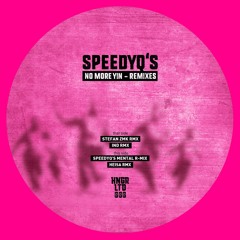 SpeedyQ's - No more yin_SpeedyQ's RMX (OUT NOW on Hangar ltd.666)