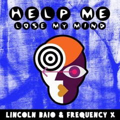 Disclosure  - Help Me Lose My Mind (Lincoln Baio & Frequency X Afro House Remix)