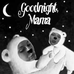 Goodnight Mama (Feat. Misia) SLOWED AND REVERBED
