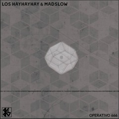 PREMIERE: Mad Slow & Los Hayhayhay - Operativo 666 [Bonkers Records]